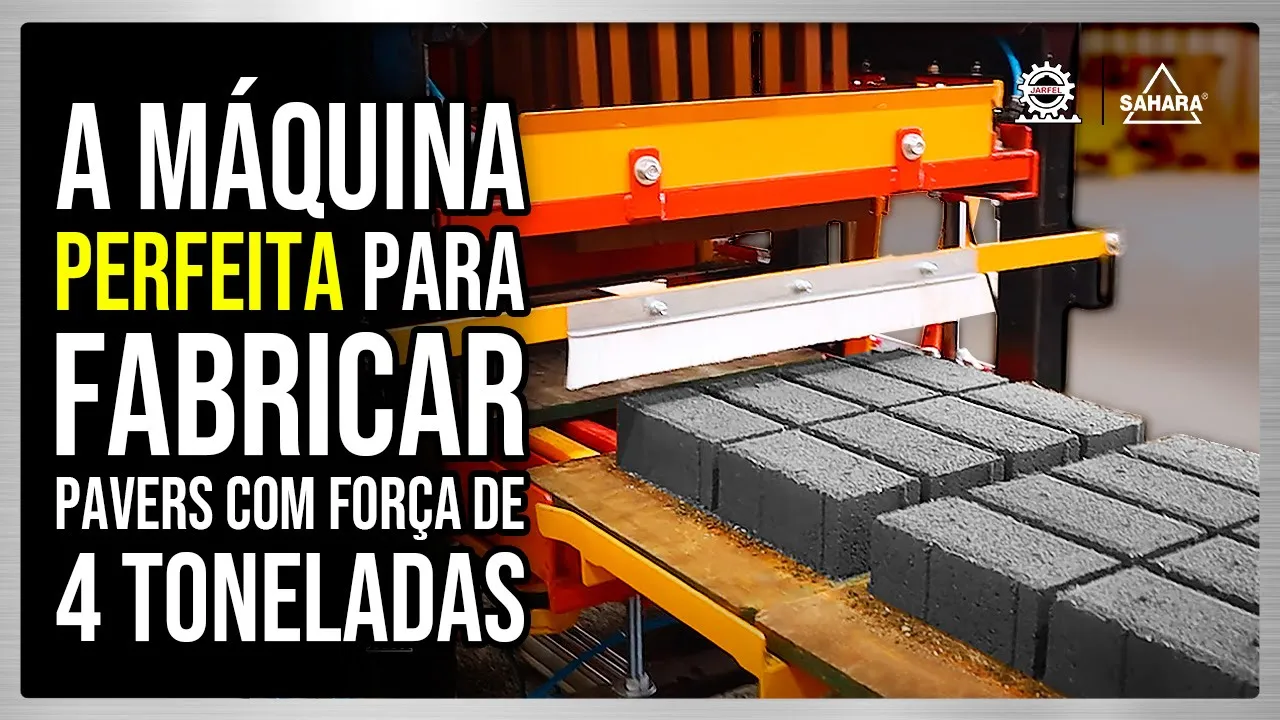  Alta Produção com a Máquina de Blocos e Pavers de Concreto SUPER PRODUTIVA HP 6.4 – Jarfel // Sahara