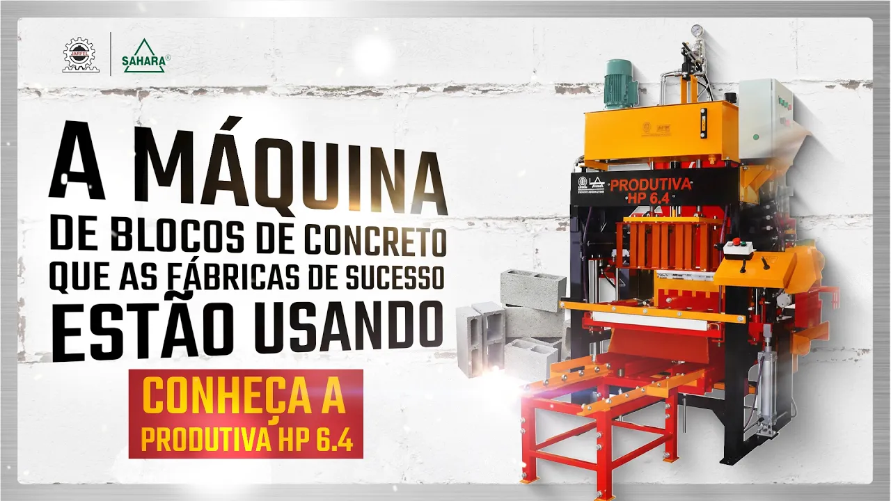  PRODUTIVA HP 6.4 para FÁBRICAS DE ARTEFATOS DE CONCRETO que desejam CRESCER - Jarfel // Sahara