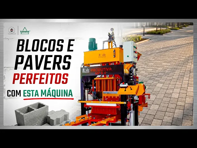 Fabricar BLOCOS DE CONCRETO e PAVERS com QUALIDADE é com a PRODUTIVA HP 6.4 da Jarfel // Sahara
